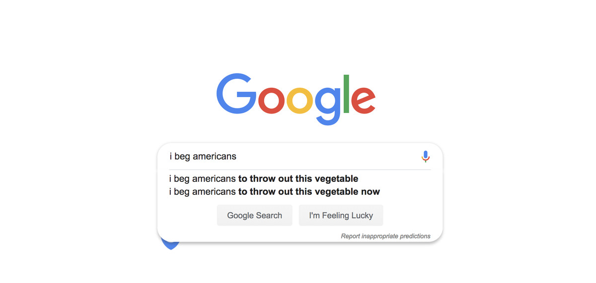 A search query for “I beg Americans” with the suggestion “I beg Americans to throw out this vegetable now.”